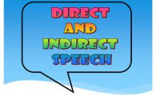 DIRECT AND INDIRECT SPEECHES