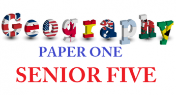 Download All Lessons of Geography Paper One Senior Five