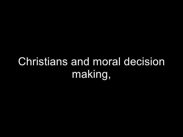 Making decisions as christians