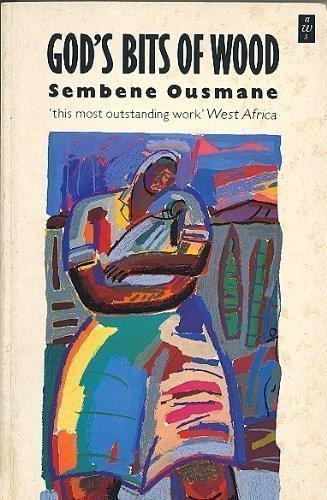 LIT/A/3: God's Bits of Wood- Sembene Ousmane 1