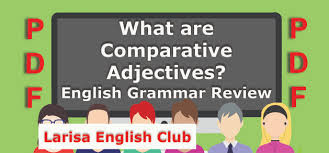 English grammar comparative adjectives