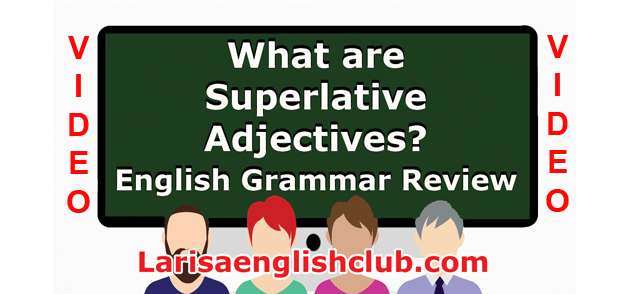 English grammar Superlative adjectives