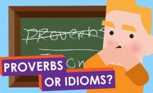 English grammar proverbs and Idioms