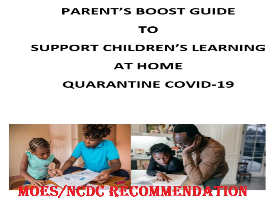 MINISTRY OF EDUCATION AND SPORTS/NCDC, PARENT’S BOOST GUIDE TO SUPPORT CHILDREN’S LEARNING AT HOME QUARANTINE COVID-19 8