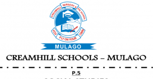 Access and Download CREAMHILL SCHOOLS MULAGO P.5 Science Notes 3