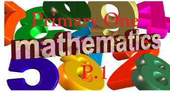 MATH/P/1: PRIMARY ONE MATHEMATICS