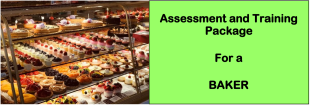 DIT-ASSESSMENT AND TRAINING PACKAGE FOR A BAKER