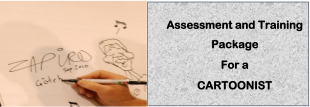 DIT-ASSESSMENT AND TRAINING PACKAGE FOR A CARTOONIST