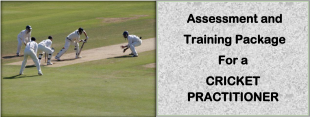 DIT-ASSESSMENT AND TRAINING PACKAGE FOR A CRICKET PRACTITIONER 3