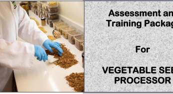 DIT-ASSESSMENT AND TRAINING PACKAGE FOR VEGETABLE SEED PROCESSOR