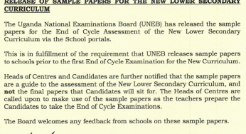 UNEB RELEASE OF EXAM SAMPLE PAPERS FOR THE NEW LOWER SECONDARY CURRICULUM