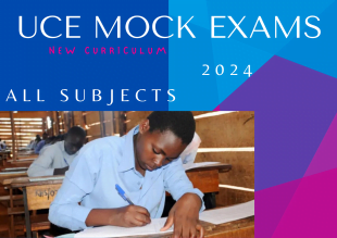 UCE Mock 2024 exams new curriculum